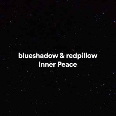 Inner Peace By blueshadow, redpillow's cover