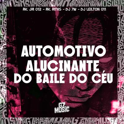 Automotivo Alucinante do Baile do Céu's cover