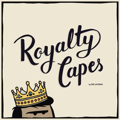 Royalty Capes By De La Soul's cover