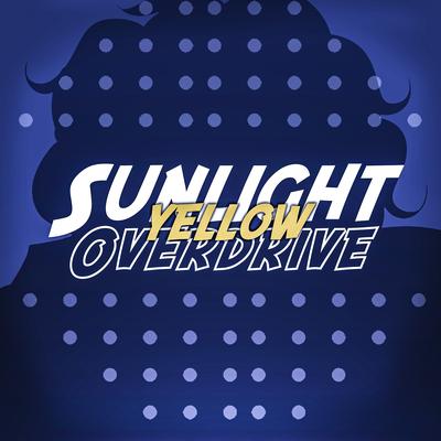 Sunlight Yellow Overdrive By TakaB's cover