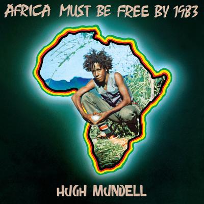 Africa Must Be Free By 1983's cover