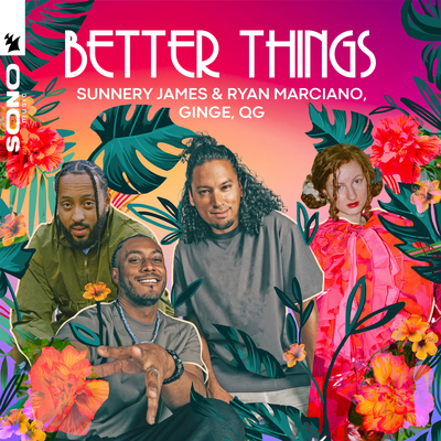 Better Things By Sunnery James & Ryan Marciano, GINGE, QG's cover