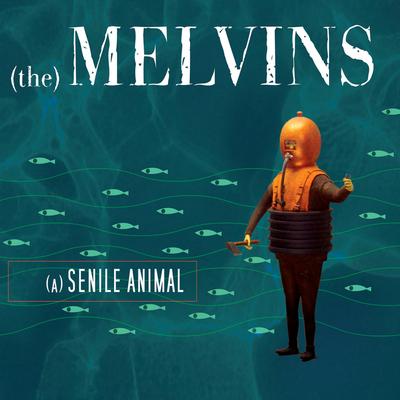 Civilized Worm By Melvins's cover