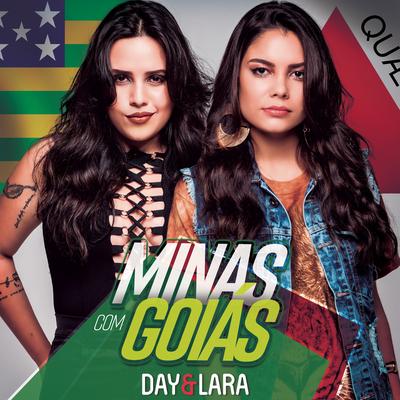 Minas Com Goiás (Ao Vivo) By Day e Lara's cover