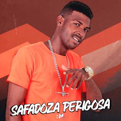 Safadoza Perigosa By Neguin ZN's cover