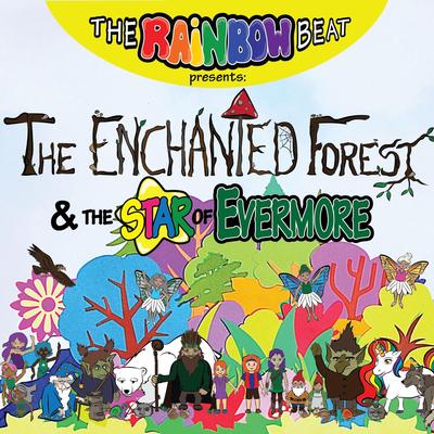 The Enchanted Forest & the Star of Evermore's cover