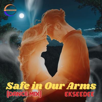 Safe in Our Arms (Dance Mix)'s cover