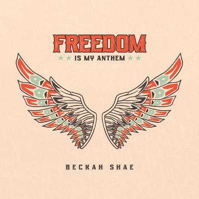 Freedom Is My Anthem's cover