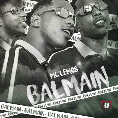 Balmain By MC Lemos, Love Funk's cover