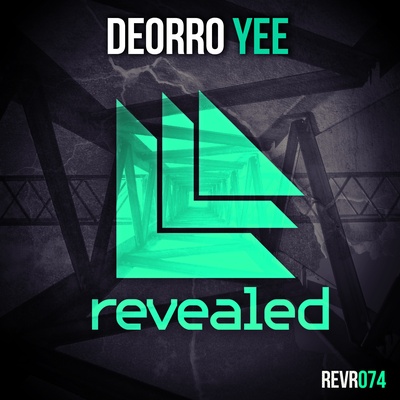Yee (Extended Mix) By Deorro's cover