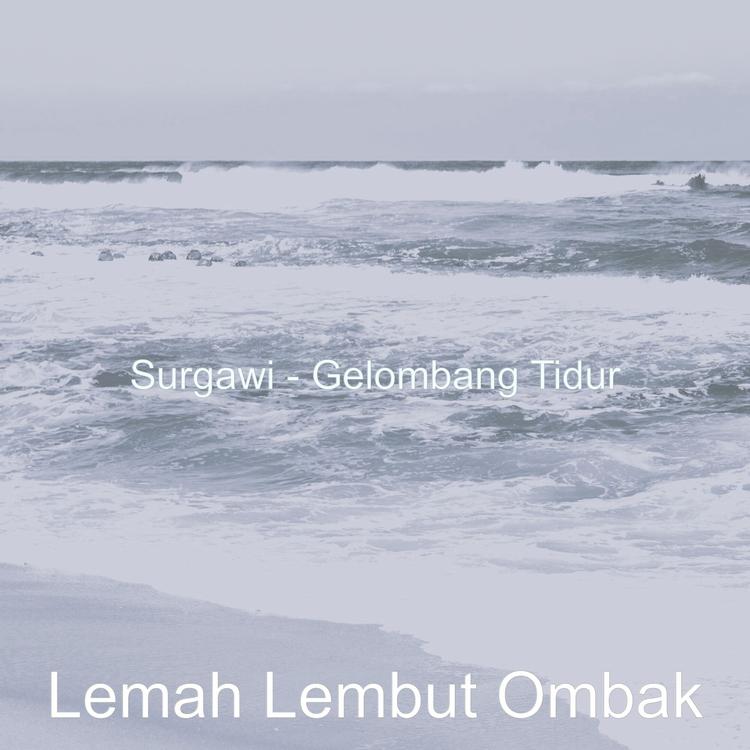 Lemah Lembut Ombak's avatar image