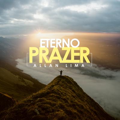 Eterno Prazer By Allan lima silvano andré's cover