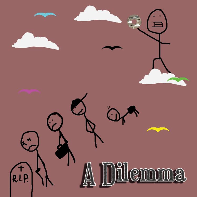 A Dilemma's avatar image