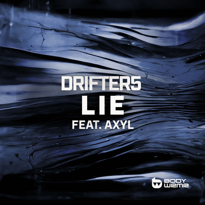 Lie By Drifter5, AXYL's cover