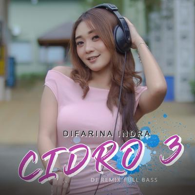 Cidro 3 (Dj remix full bass)'s cover