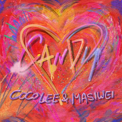 Candy (feat. Masiwei) By CoCo Lee, MaSiWei's cover