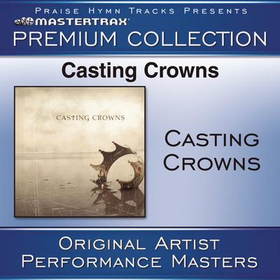Who Am I (Medium without background vocals) ([Performance Track]) By Casting Crowns's cover