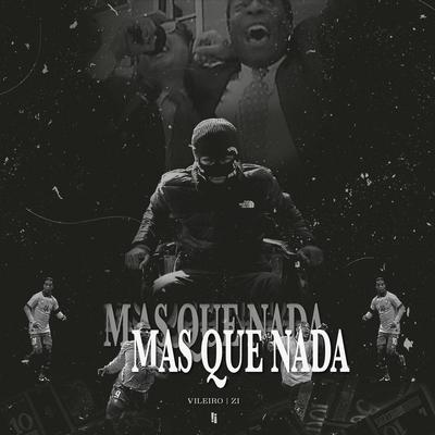 Mas Que Nada By Vileiro, Zi's cover