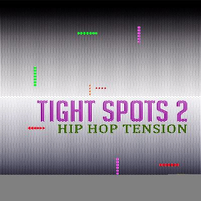 Tight Spots 2: Hip Hop Tension's cover