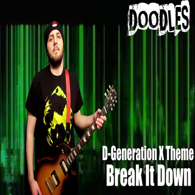 D-Generation X Theme (Break It Down)'s cover