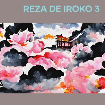 Reza de Iroko 3 By Arley lanza's cover