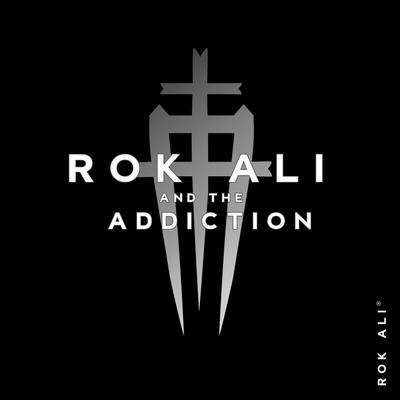 Mad By Rok Ali and the Addiction's cover