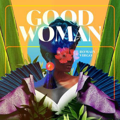 Good Woman By Romain Virgo's cover
