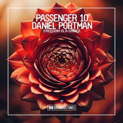 Freedom Is a Choice By Passenger 10, Daniel Portman's cover