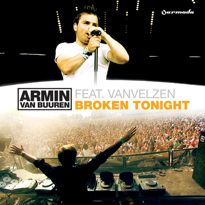 Broken Tonight (Extended Radio Edit) By Armin van Buuren, VanVelzen's cover