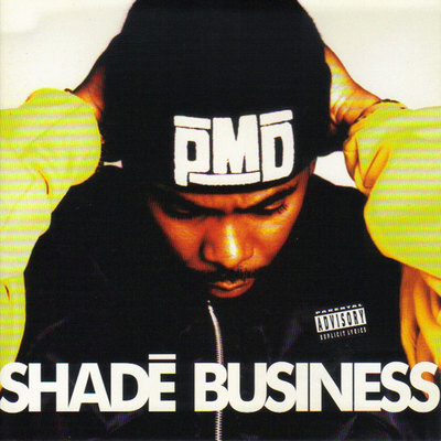 Shade Business By EPMD Presents Parish "PMD" Smith's cover