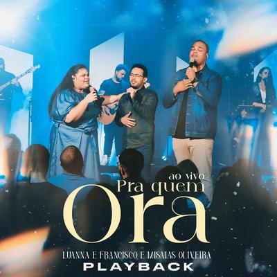 Pra Quem Ora (Playback)'s cover