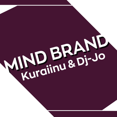 Mind Brand By Kuraiinu, dj-Jo's cover