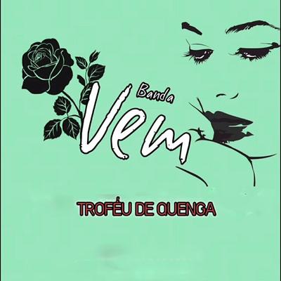 Troféu de Quenga (Ao Vivo)'s cover