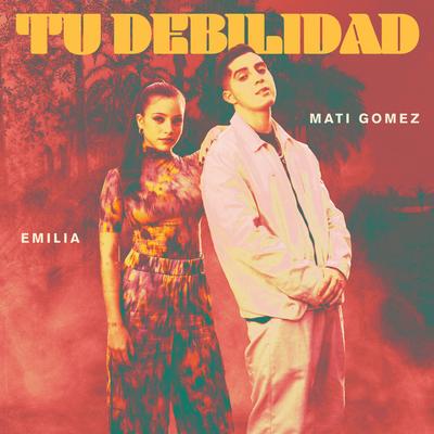 Tu Debilidad (feat. Emilia)'s cover