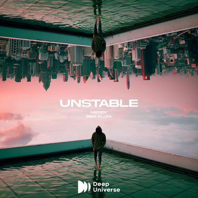 Unstable By Merdy, Ben Plum's cover