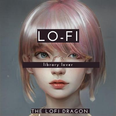 Library Lover By The Lofi Dragon's cover