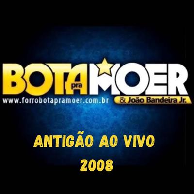 Antigão AO VIVO 2008's cover