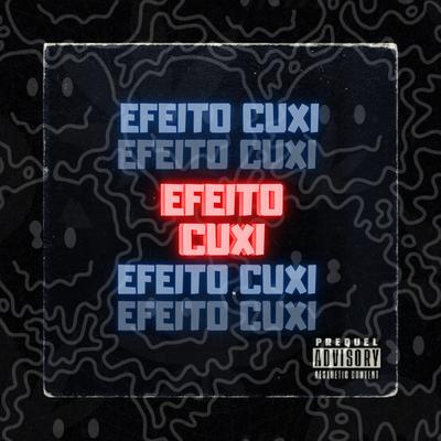 Efeito Cuxi's cover