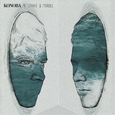 Smoke & Mirrors By Konoba's cover