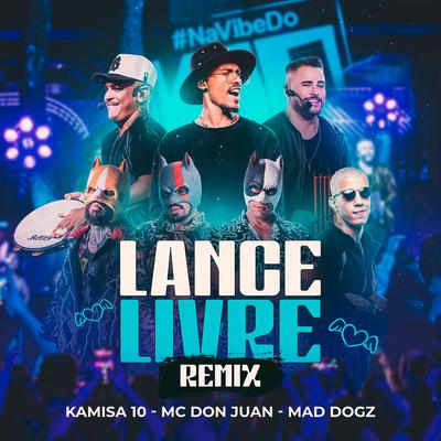 Lance Livre (Ao vivo) By Kamisa 10's cover