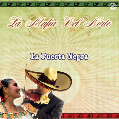 La Mafia del Norte's cover