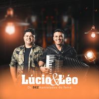Lúcio&Léo - Os DEZmantelados do forró's avatar cover