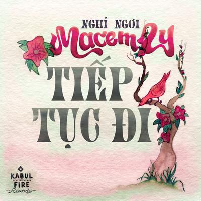 tiếp tục đi By Macem Ly's cover