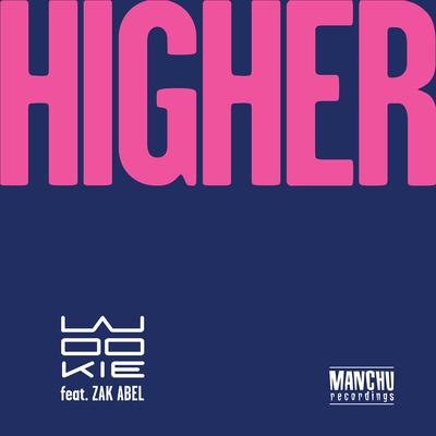 Higher (Jaded Remix) By Wookie, Zak Abel, JADED's cover