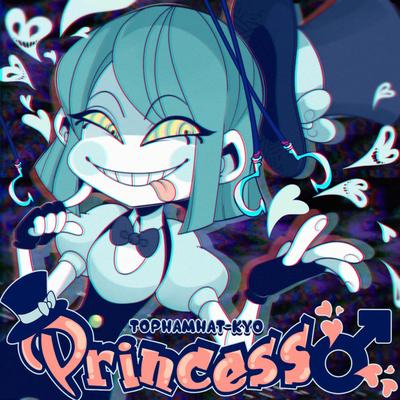 Princess♂ By TOPHAMHAT-KYO's cover