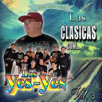 Las Clásicas Con Los Yes Yes Vol. 3's cover