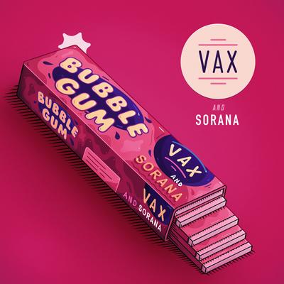 Bubble Gum By VAX, Sorana's cover