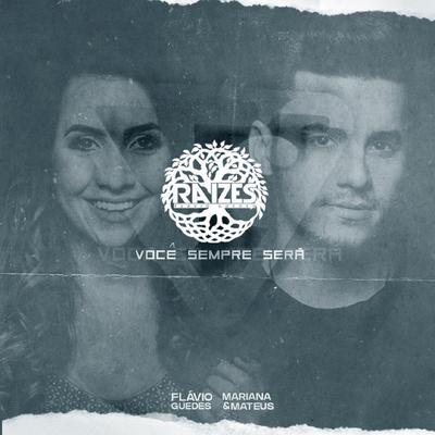 Você Sempre Será By Flavio Guedes, Mariana & Mateus's cover