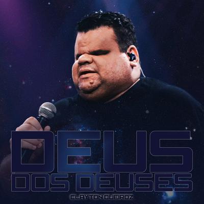 Deus dos Deuses By Clayton Queiroz's cover