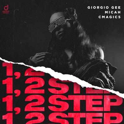 1, 2 Step By MICAH, Giorgio Gee, Cmagic5's cover